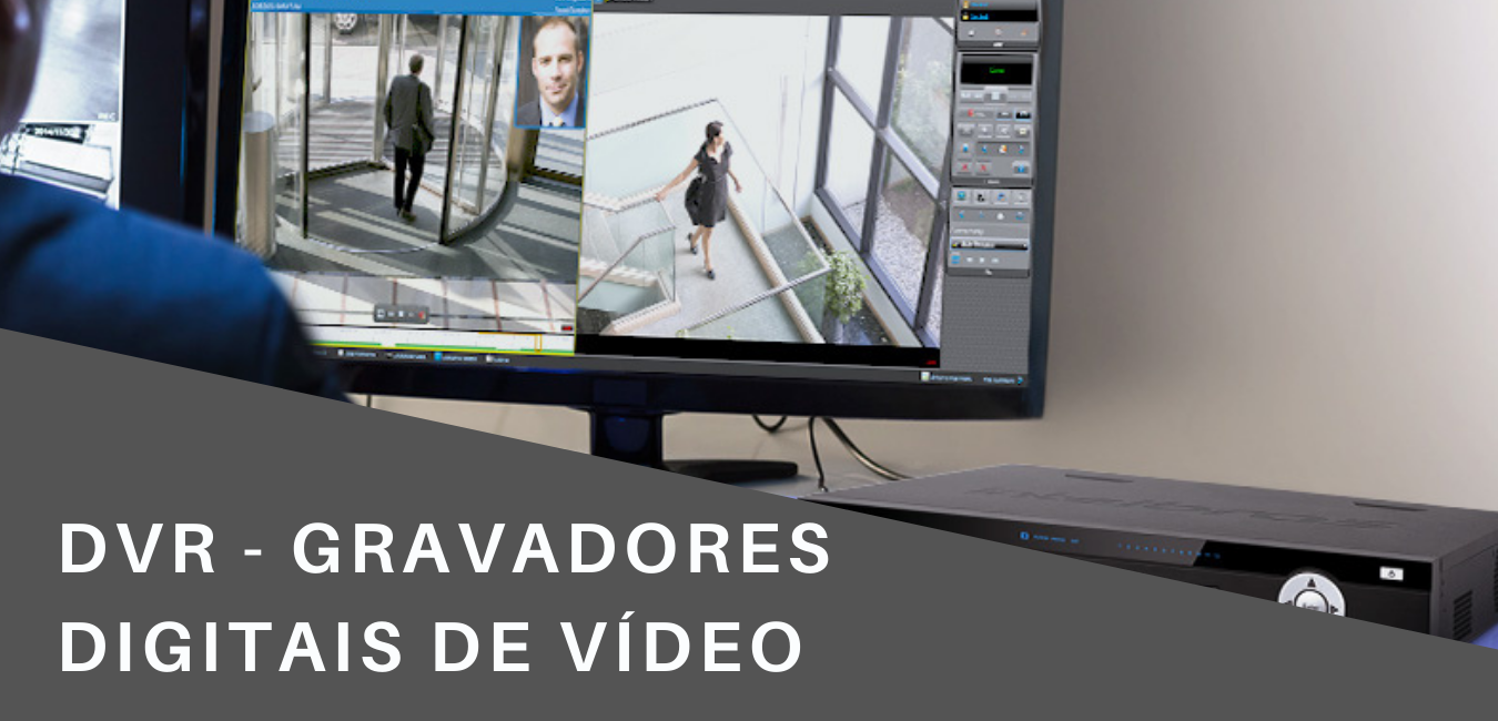 dvr gravadores digitais de video